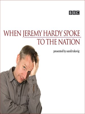 cover image of When Jeremy Hardy Spoke to the Nation